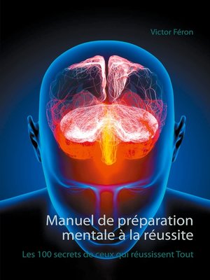 cover image of Manuel de préparation mentale à la réussite